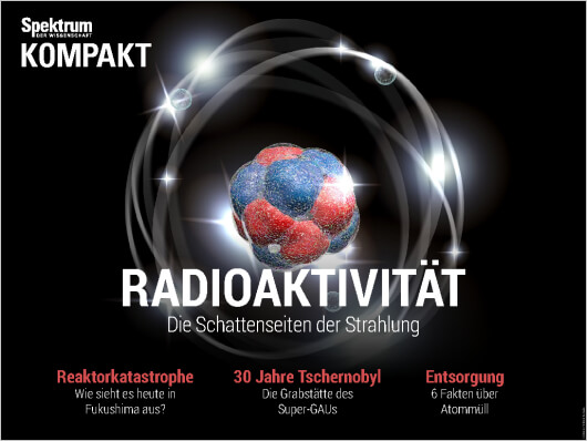 Spektrum Kompakt: Radioaktivität - Spektrum Der Wissenschaft